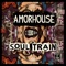 Soul Train - Amorhouse lyrics