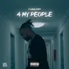 4 My People - Single album lyrics, reviews, download