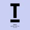 Let Me Love You (Club Mix) - Single album lyrics, reviews, download