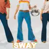 Sway - Single album lyrics, reviews, download