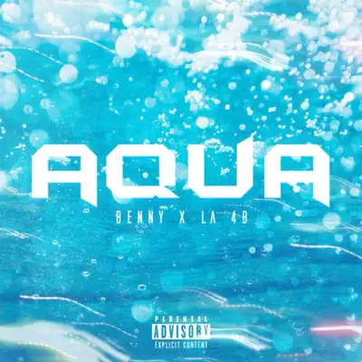Aqua (feat. La 4B) - Single - Benny