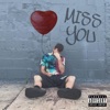 Miss You - Single