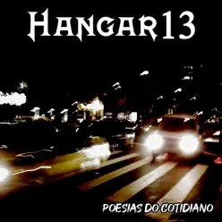 Poesias do Cotidiano - Hangar 13