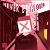 Never Be Alone - Single