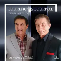 Última Entrevista - Lourenço e Lourival Última Entrevista - Lourenço e Lourival