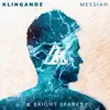 Messiah (The Mixes) - Single album lyrics, reviews, download