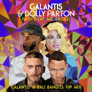 Faith (feat. Mr. Probz) [Galantis & Bali Bandits VIP Mix] - Single
