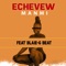 Echevew Manmi (feat. Blaie-G Beatz) - Sambymix lyrics