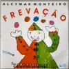 Frevação Vol 1 (feat. Almir Rouche) album lyrics, reviews, download