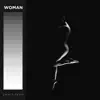 Woman - Single album lyrics, reviews, download