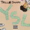 Ysl - Trill Sammy lyrics