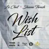 Wishlist (feat. La Chat) - Single album lyrics, reviews, download