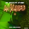 Maluco (feat. Di-Meh) - Single artwork