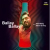 Ballay Ballay - Single