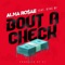 Bout A Check (feat. Qing Qi) - Alma Rosae lyrics