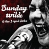 Sunday Wilde & 1 Eyed Jacks