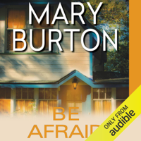 Mary Burton - Be Afraid (Unabridged) artwork