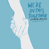 We're in This Together (Stripped Version) artwork