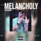 Melancholy - Jaek Dabz lyrics