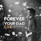 Forever Your Dad artwork