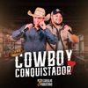 Cowboy Conquistador - Single