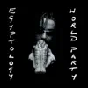 Egyptology album lyrics, reviews, download