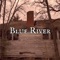 Brazos - Blue River lyrics