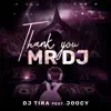 Thank You Mr DJ (feat. Joocy) song lyrics