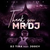 Thank You Mr DJ (feat. Joocy) - Single