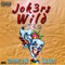 Jokers Wild (feat. Knasty) - 3dedelvin lyrics