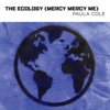 The Ecology (Mercy Mercy Me) - Single