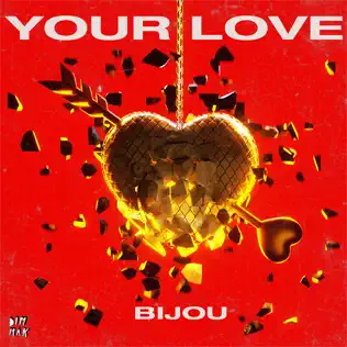 Album herunterladen Bijou - Your Love