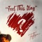 Feel This Way (feat. Ronnie DeVoe) - Tylan lyrics