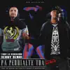 Pa' Perrialte Toa (feat. Benny Benni) [Remix] - Single album lyrics, reviews, download
