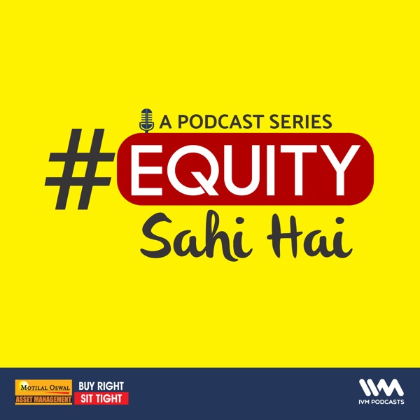 Equity Sahi Hai Equity Sahi Hai