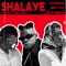 Shalaye (feat. Barry Jhay & Bella Shmurda) - Sugarbana lyrics