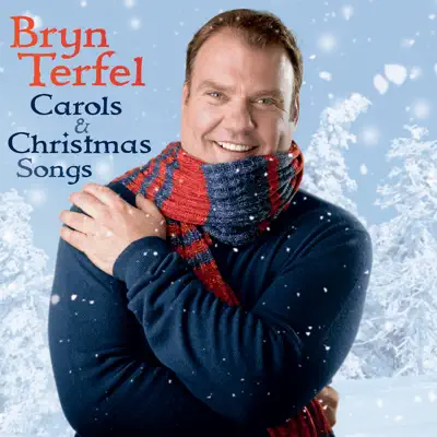 Carols & Christmas Songs - Bryn Terfel Carols & Christmas Songs - Bryn Terfel