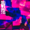 We Could Start a War - Single