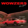 Wowzers - Single album lyrics, reviews, download