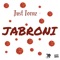 Jabroni - Just Toonz lyrics