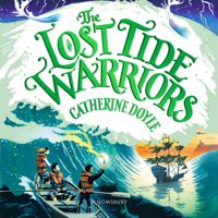 Catherine Doyle - The Lost Tide Warriors (Unabridged) artwork