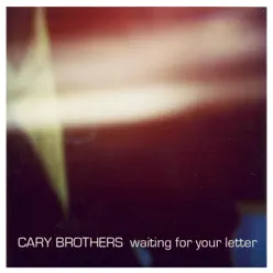 Waiting for Your Letter - EP - Cary Brothers Waiting for Your Letter - EP - Cary Brothers