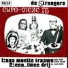 Naa Moette Traawe / Eén Twee Drij - Single
