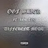 Different Mode (feat. Lor Tye) - Single album lyrics, reviews, download