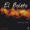 El Boleto - JonBoy845 lyrics