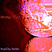 Wrong Style artwork