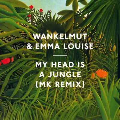 My Head Is a Jungle (MK Remix / Radio Edit) - Single - Emma Louise