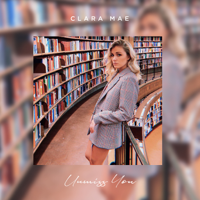 Unmiss You-Clara Mae