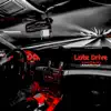 Late Drive - Single album lyrics, reviews, download