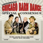 Special Consensus - Chicago Barn Dance